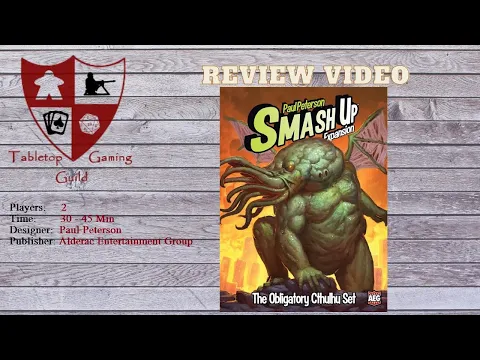 Smash Up: The Obligatory Cthulhu Set Review