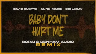 David Guetta, Anne-Marie, Coi Leray - Baby Dont Hurt Me (Borai & Denham Audio remix) [VISUALIZER]