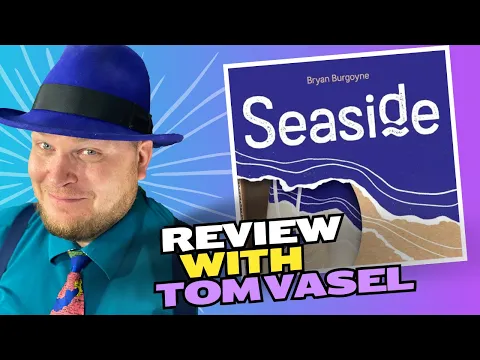 Seaside Review with Tom Vasel