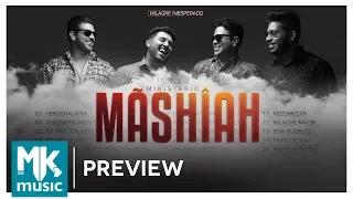 Ministério Mãshîah - Preview Exclusivo do CD Milagre Inesperado - JANEIRO 2018