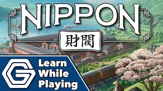 Nippon: Zaibatsu - Learn While Playing