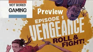 Vengeance: Roll & Fight - Kickstarter Preview
