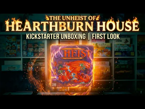The Unheist of Hearthburn House Board Game Unboxing | First Look at This Kickstarter Game