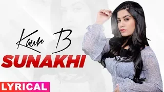 Sunakhi (Lyrical) | Kaur B | Desi Crew | Latest Punjabi Songs 2019 | Speed Records