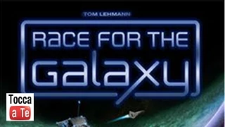 Tocca a te 032 - Race for the Galaxy
