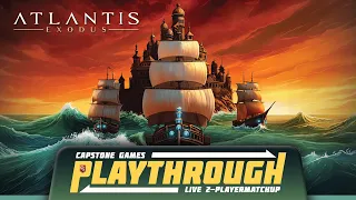 Atlantis: Exodus - Capstone Games Live Play - 2 Player Game