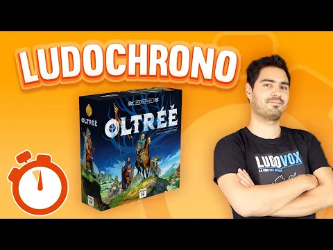 Ludochrono - Oltréé