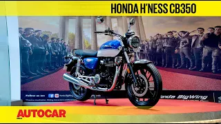 Honda H'ness CB350 - Sound, features, seat comfort and more | First Look | Autocar India