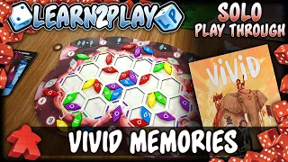 Learn to Play Presents: Vivid Memories Solo Play Through