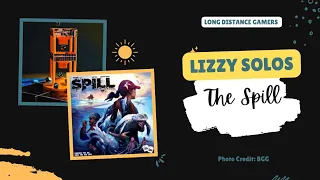 Lizzy Plays: The Spill