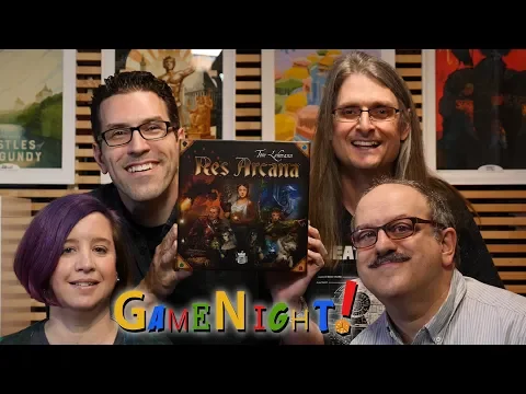 Res Arcana - GameNight! Se6 Ep47