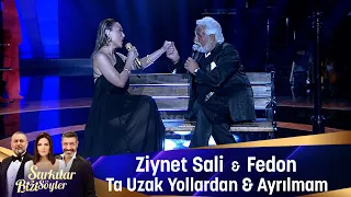 Ziynet Sali & Fedon - TA UZAK YOLLARDAN (TA MAVRA MATİA SOU) &  AYRILMAM (Mİ MİLAS)