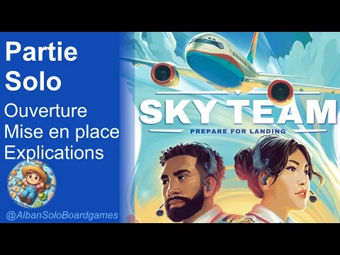 [FR] Sky team | Partie Solo explicative complète | Ouverture de boîte et mise en place