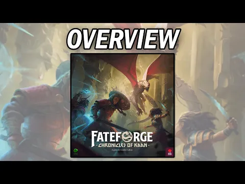 Fateforge: Chronicles of Kaan - Overview