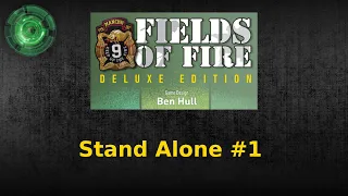 Fields of Fire - Stand Alone #1