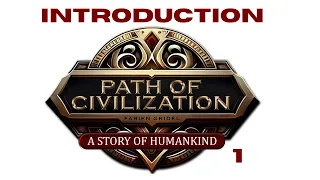 Path of Civilization - Introduction