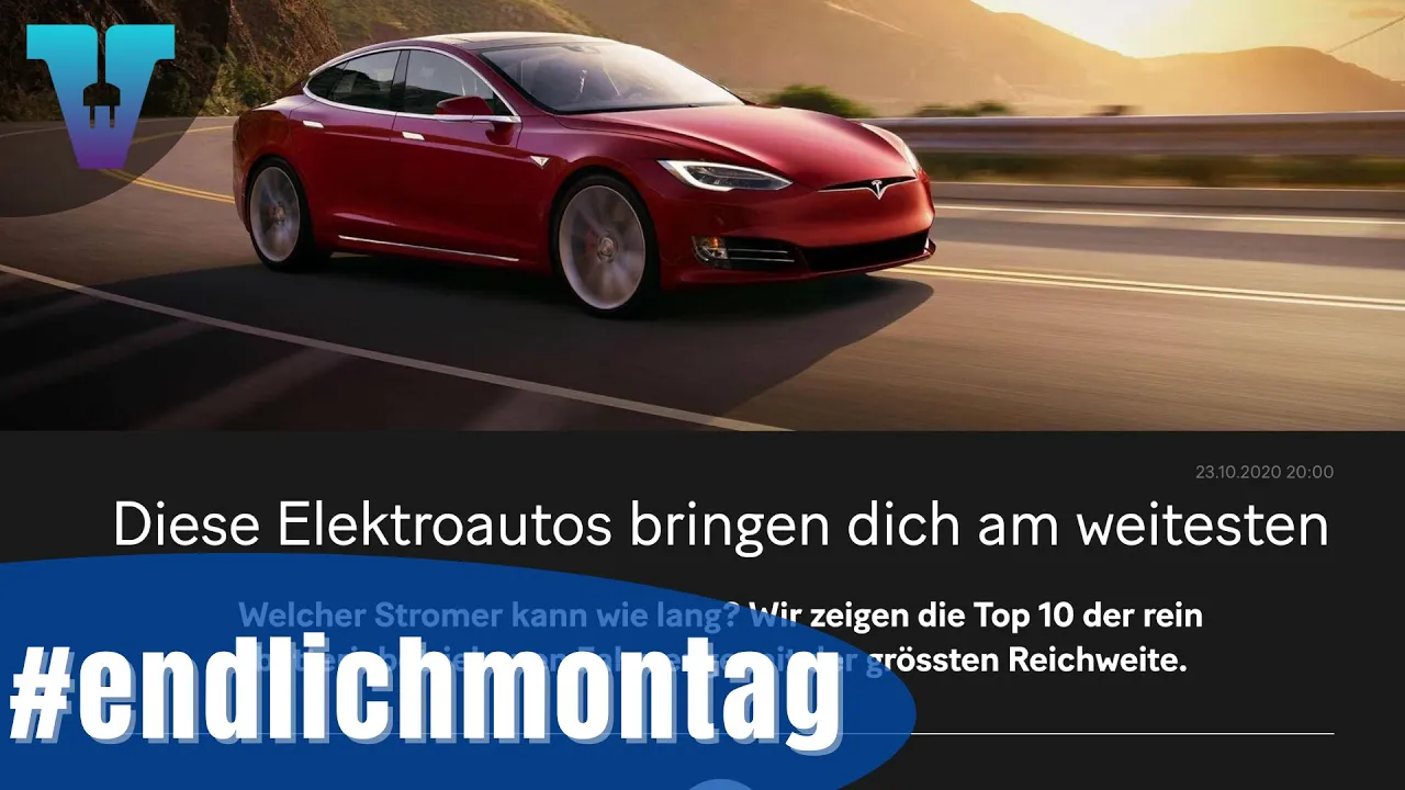 Top 10 der grössten Reichweiten von Elektroautos - #endlichmontag [Deutsch] | Vision E Drive #35