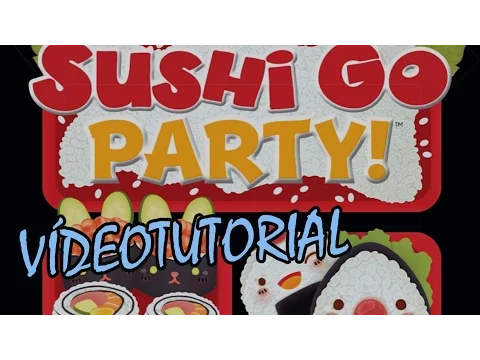Sushi Go Party - Juego de Mesa - Reseña/aprende a jugar