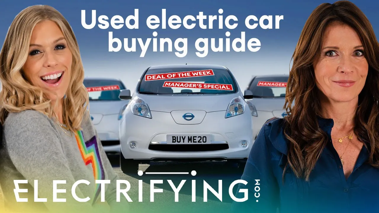 Used electric car buying guide: everything you need to know / Electrifying