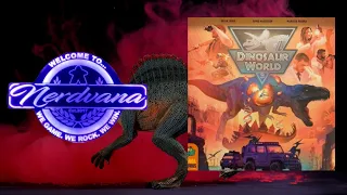 Dinosaur World - Legends of Nerdvana Review