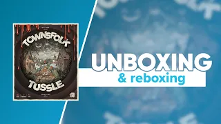 Townsfolk Tussle Unboxing and Reboxing | Panic Roll
