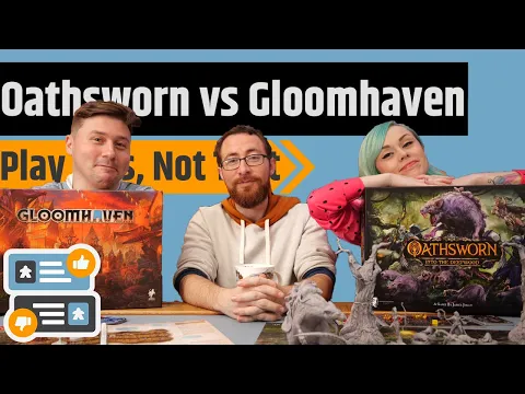 Gloomhaven vs Oathsworn - Play This, Not That