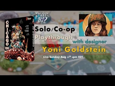 Chicago '68 Solo/Co-op Play through with the Designer