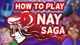 How To Play Nay Saga