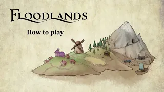 Floodlands - how to play