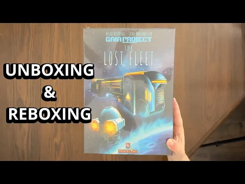 Gaia Project: The Lost Fleet - Board Game Expansion Unboxing & Reboxing - What's in the Box?