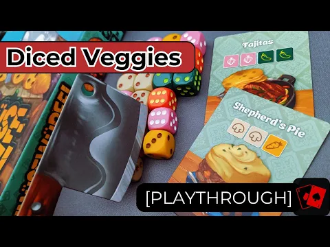 Solo Playthrough | Diced Veggies