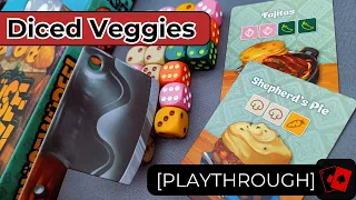 Solo Playthrough | Diced Veggies