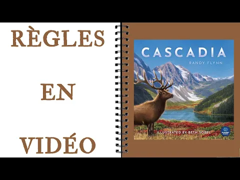 Cascadia Les Règles en Vidéo