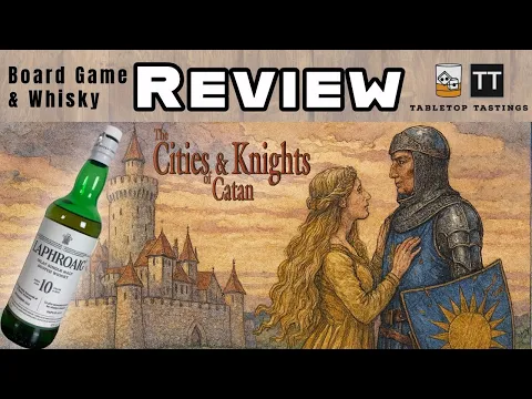 CATAN Cities & Knights and Laphroaig 10yo - Board Game & Whiskey Pairing - Sip & Play