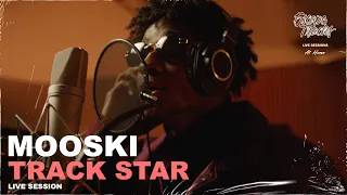 Mooski - Track Star • Live Session