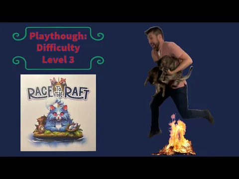 Race to the Raft playthrough: Difficulty Level 3 (of 5)