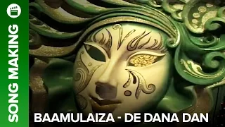 Baamulaiza (Making of song) | De Dana Dan | Akshay Kumar & Katrina Kaif