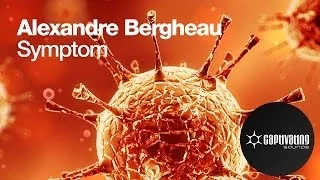 Alexandre Bergheau - Symptom (Original Mix)