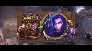 World of Warcraft -The Board Game. Tutoriel. Partie 1 -1080p HD