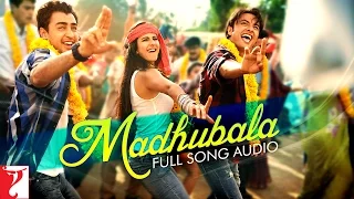 Audio | Madhubala | Full Song | Mere Brother Ki Dulhan | Ali Zafar | Shweta Pandit  | Sohail Sen