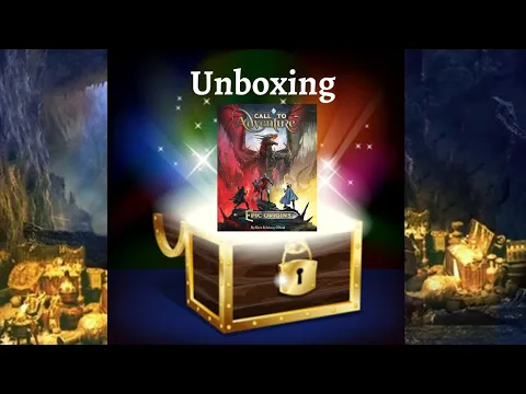 Unboxing: Call to Adventure: Epic Origins