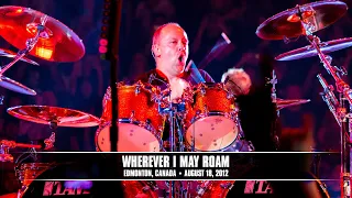 Metallica: Wherever I May Roam  (Edmonton, Canada - August 18, 2012)