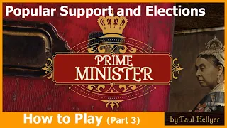 Prime Minister - GMT Games - How to Play (Part 3)