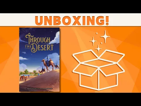 Through the Desert - Unboxing!