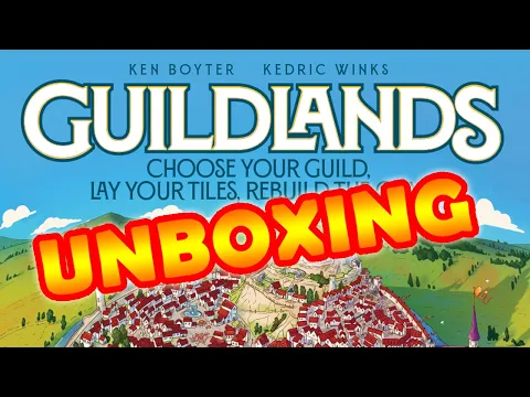 GUILDLANDS - WHAT'S IN THE BOX?