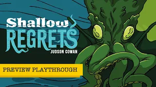 Shallow Regrets: Preview Playthrough #notanad