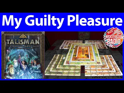 Why I love Talisman 4th edition Revised