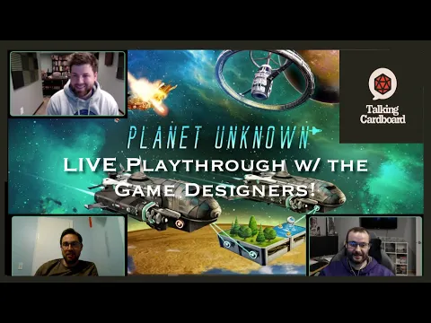 Planet Unknown - Playthrough (with the designers!)