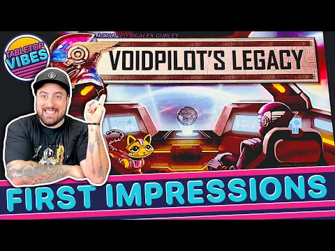 Voidpilot's Legacy Card Game | First Impression Review