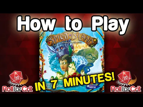 How to Play Spirit Island | Roll For Crit